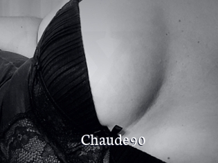 Chaude90