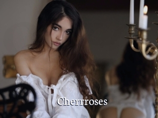 Cherrroses