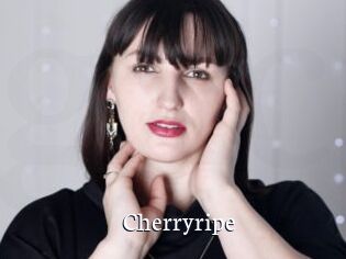 Cherryripe