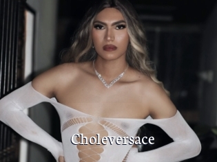 Choleversace