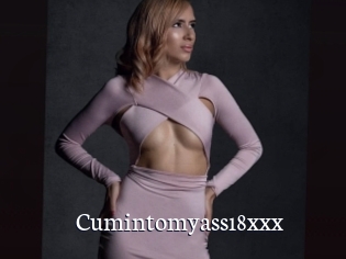 Cumintomyass18xxx