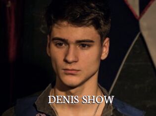 DENIS_SHOW