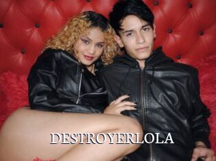 DESTROYERLOLA