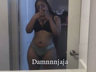Damnnnjaja
