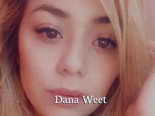 Dana_Weet