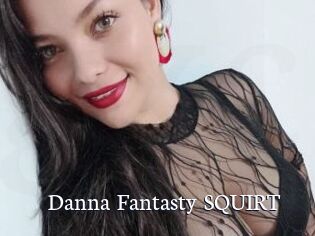 Danna_Fantasty_SQUIRT