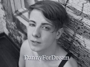 DannyForDream