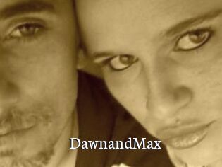 DawnandMax