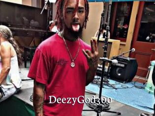 DeezyGod300
