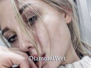 DiamondWet