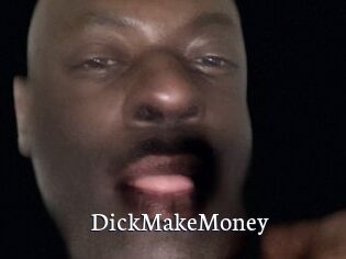 DickMakeMoney