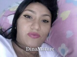 DinaMature