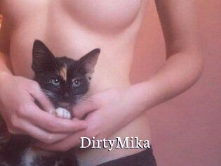 DirtyMika