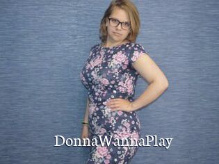 DonnaWannaPlay