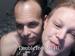 DoubleTrouble4U