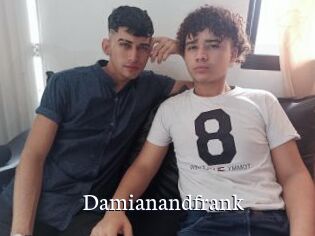 Damianandfrank