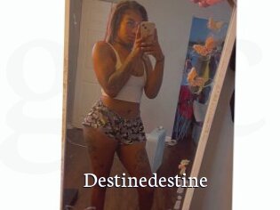 Destinedestine