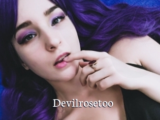 Devilrosetoo
