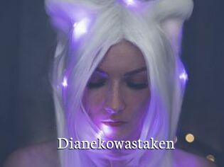 Dianekowastaken