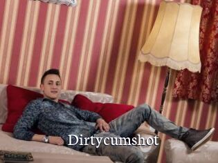 Dirtycumshot