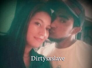 Dirtysxslave