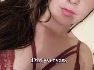 Dirtyveryass