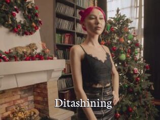 Ditashining