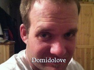 Domidolove