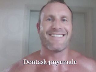 Dontask4myemale