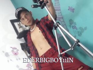 EDERBIGBOY11IN