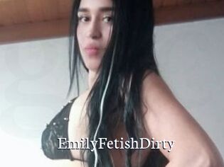 EmilyFetishDirty