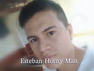 Esteban_Horny_Man