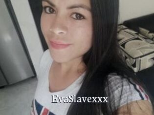 EvaSlavexxx