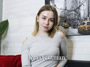 EvaTroutman