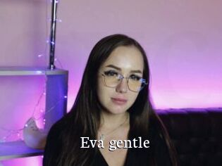 Eva_gentle