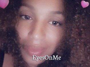 EyesOnMe