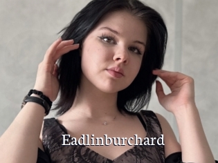 Eadlinburchard