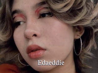 Edaeddie