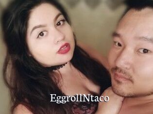 EggrollNtaco