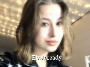 Elvabready