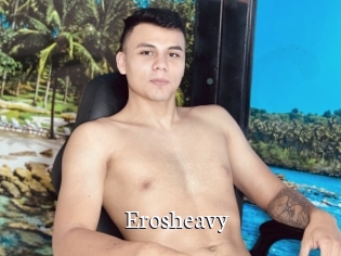 Erosheavy