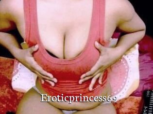 Eroticprincess69
