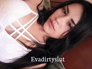 Evadirtyslut