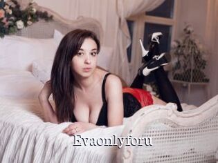 Evaonlyforu