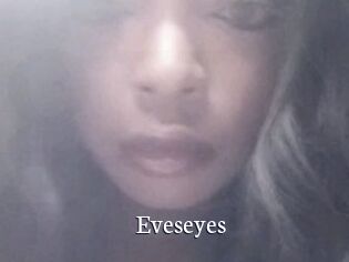 Eveseyes