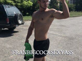 FRANBIGCOCKSEXYASS