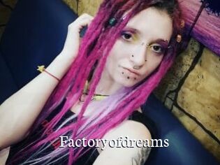 Factoryofdreams