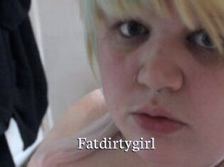 Fatdirtygirl