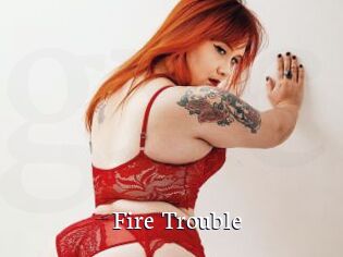 Fire_Trouble