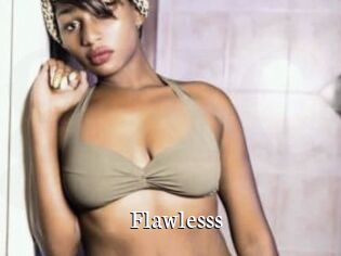 Flawlesss